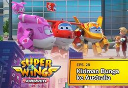 Super Wings Ke Negara Indonesia Episode Berapa